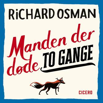 Richard Osman: Manden der døde to gange