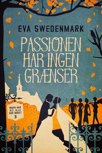 Eva Swedenmark: Passionen har ingen grænser