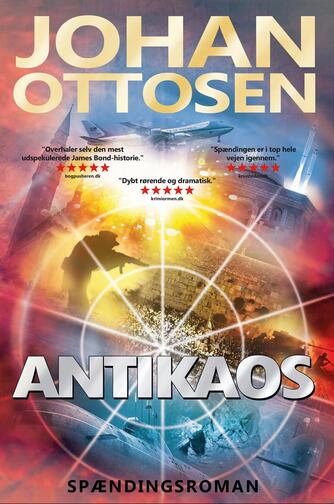 Johan Ottosen (f. 1968-12-06): Antikaos : spændingsroman. 2