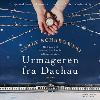 Carly Schabowski: Urmageren fra Dachau