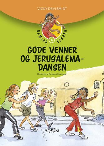 Vicky Devi Smidt: Gode venner og Jerusalema-dansen