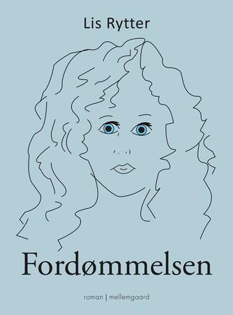 Lis Rytter: Fordømmelsen : roman