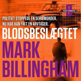 Mark Billingham: Blodsbeslægtet
