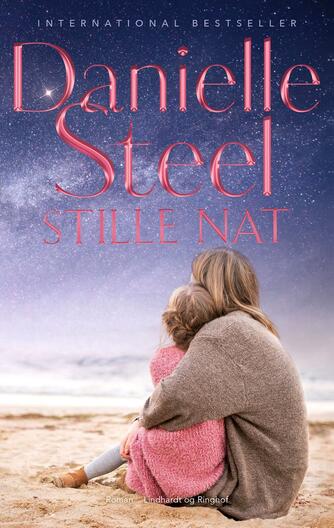 Danielle Steel: Stille nat : roman