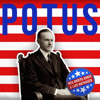 : POTUS. 30, Calvin Coolidge