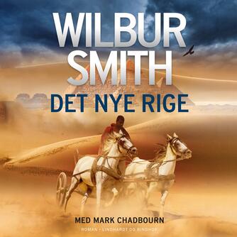 Wilbur A. Smith: Det nye rige