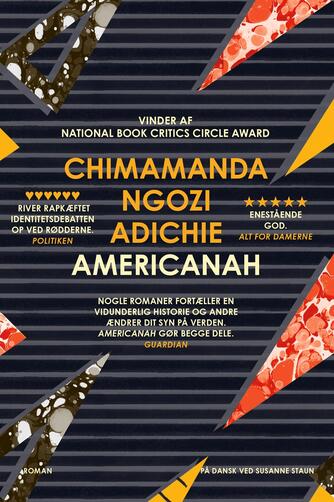 Chimamanda Ngozi Adichie: Americanah : roman
