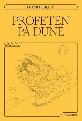 Frank Herbert: Profeten på Dune