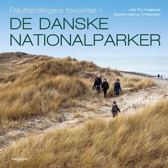 : Friluftsrollingers favoritter i de danske nationalparker