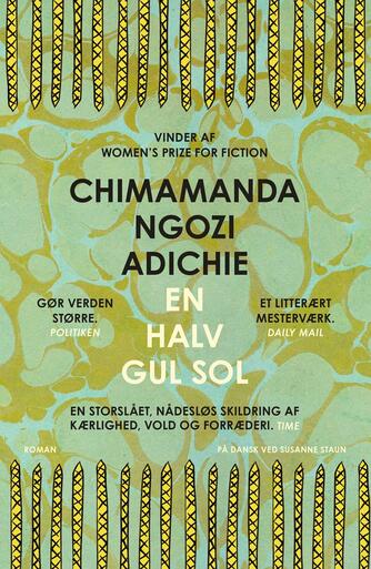 Chimamanda Ngozi Adichie: En halv gul sol : roman