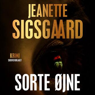 Jeanette Sigsgaard: Sorte øjne