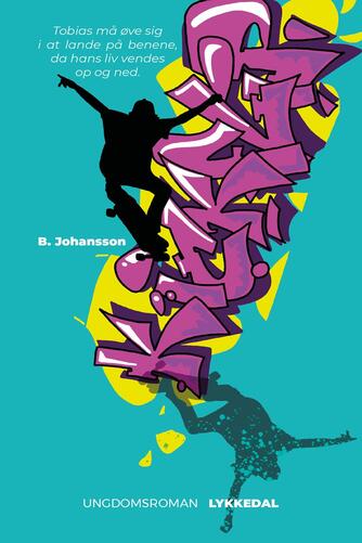 Birthe Johansson (f. 1963): Kickflip