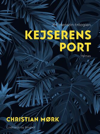 Christian Mørk: Kejserens port : roman