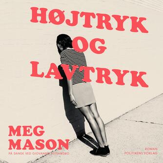 Meg Mason: Højtryk og lavtryk