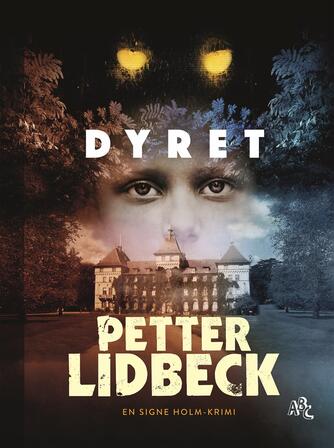 Petter Lidbeck: Dyret