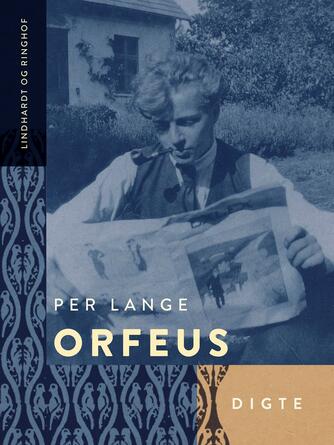 Per Lange (f. 1901): Orfeus : Digte