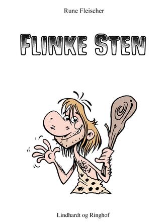 Rune Fleischer: Flinke Sten