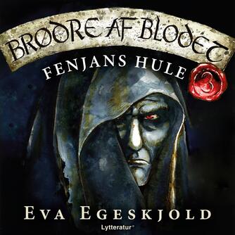 Eva Egeskjold (f. 1972): Fenjans hule