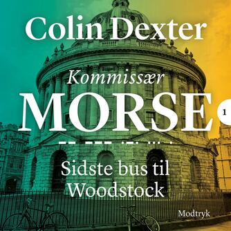 Colin Dexter: Sidste bus til Woodstock
