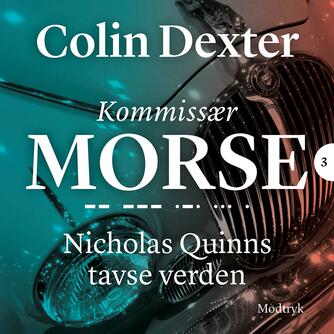 Colin Dexter: Nicholas Quinns tavse verden