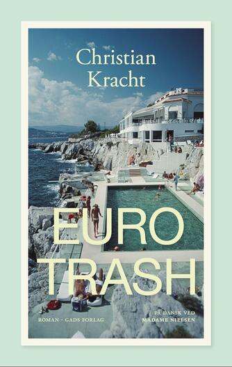 Christian Kracht: Eurotrash