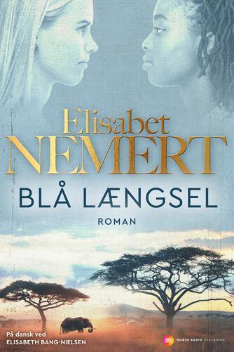 Elisabet Nemert: Blå længsel : roman