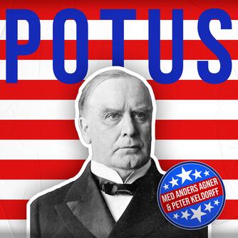 : POTUS. 25, William McKinley