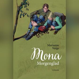 Marianne Verge (f. 1976): Mona Morgenglad