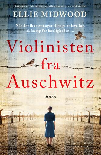Ellie Midwood: Violinisten fra Auschwitz : roman