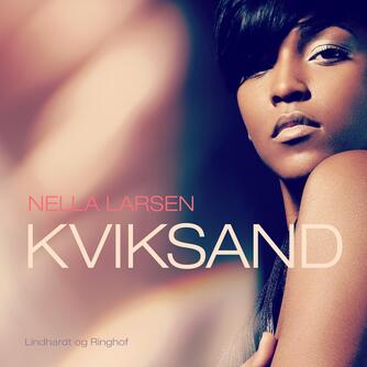 Nella Larsen (f. 1891): Kviksand