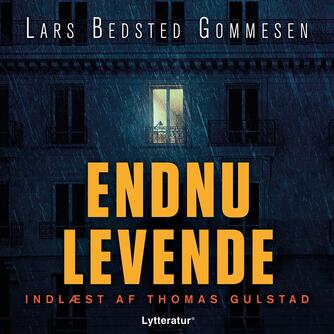 Lars Bedsted Gommesen: Endnu levende