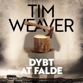 Tim Weaver: Dybt at falde