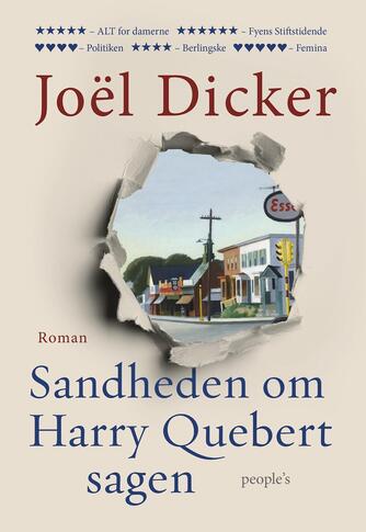 Joël Dicker: Sandheden om Harry Quebert-sagen : roman