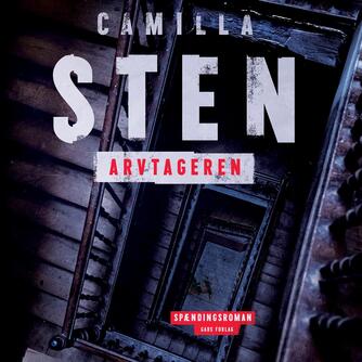 Camilla Sten (f. 1992): Arvtageren