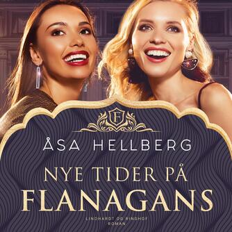 Åsa Hellberg: Nye tider på Flanagans