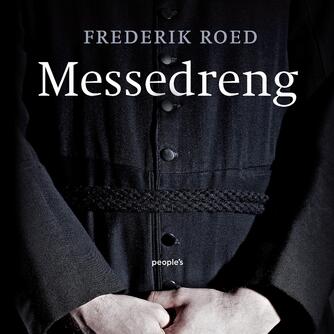 Frederik Roed (f. 1971): Messedreng