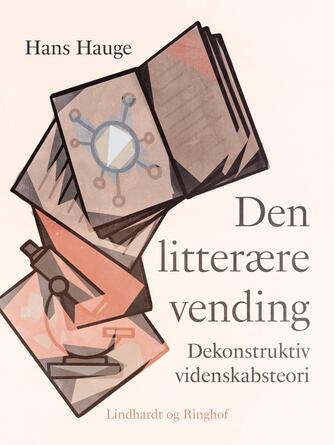 Hans Hauge: Den litterære vending : dekonstruktiv videnskabsteori
