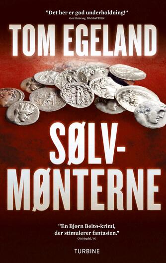 Tom Egeland: Sølvmønterne