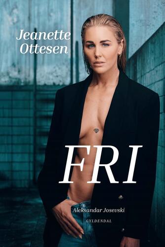 Jeanette Ottesen: Fri