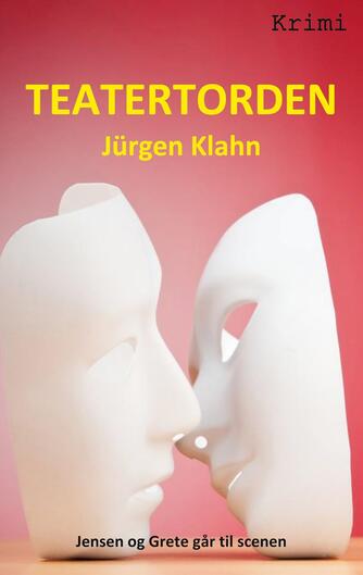 Jürgen Klahn (f. 1960-01-03): Teatertorden : krimi