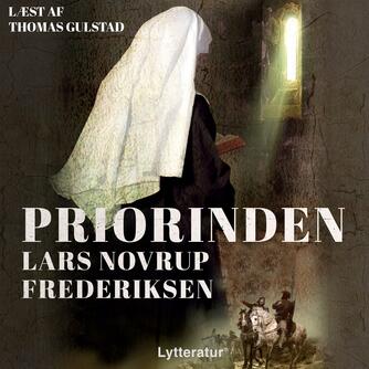 Lars Novrup Frederiksen: Priorinden : historisk roman