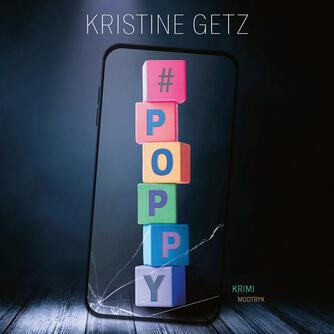 Kristine Getz (f. 1983): Poppy