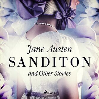 : Sanditon and Other Stories