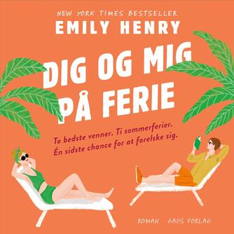 Emily Henry: Dig og mig på ferie