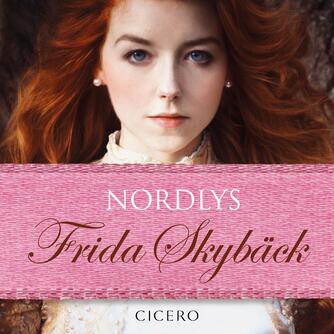 Frida Skybäck (f. 1980): Nordlys