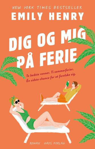 Emily Henry: Dig og mig på ferie : roman