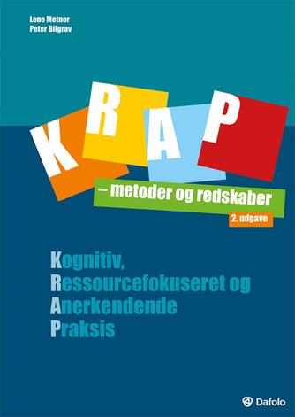 Lene Metner, Peter Bilgrav (f. 1968): KRAP - metoder og redskaber