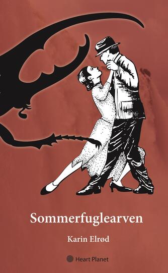 Karin Elrød: Sommerfuglearven : roman