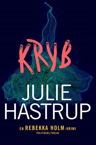 Julie Hastrup: Kryb