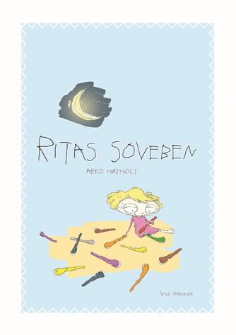 Arko Højholt: Ritas soveben